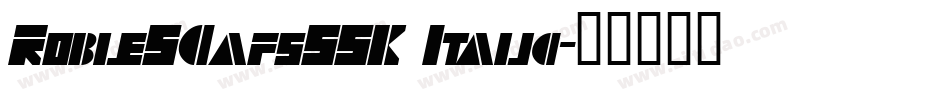 RobleSCapsSSK Italic字体转换